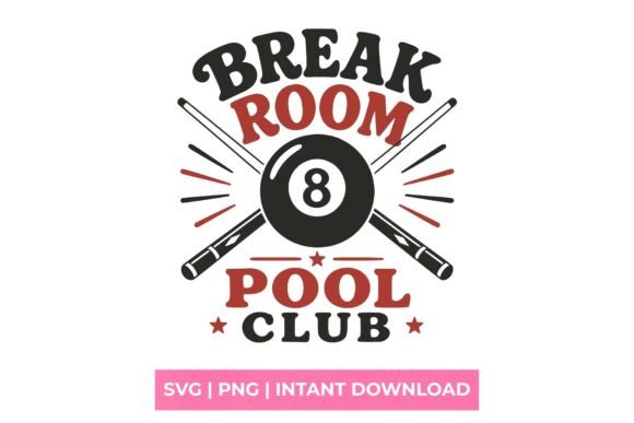 Break Room Pool Club SVG Graphics & T-Shirt Designs