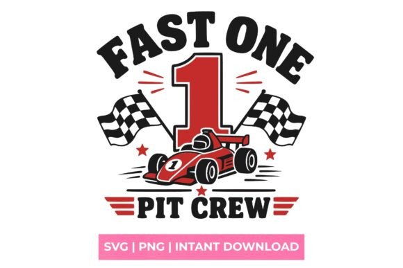 Fast One Pit Crew Racing SVG: Graphics for T-Shirt Designs