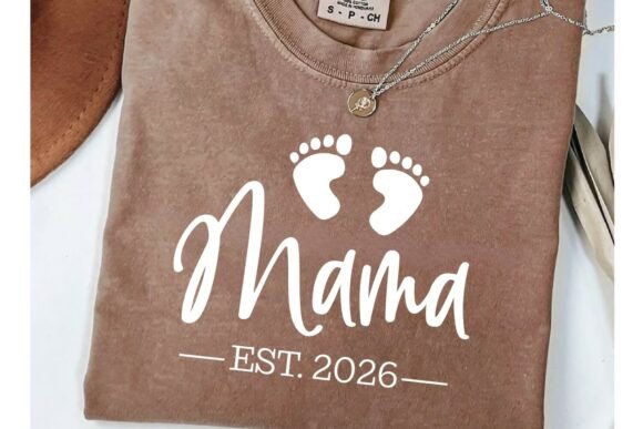 Mama Est. 2026 Graphics for T-Shirt Designs