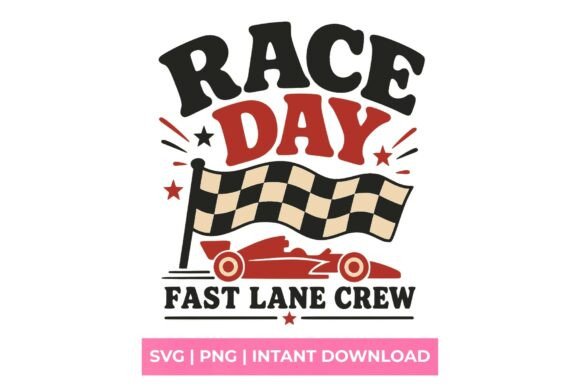 Race Day Fast Lane SVG for T-Shirt Graphics