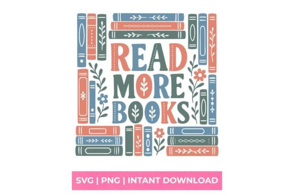 Read More Books SVG for T-Shirt Designs & Graphics
