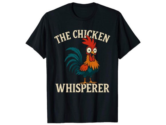 Review: Chicken Whisperer T-Shirt PNG SVG for Embroidery