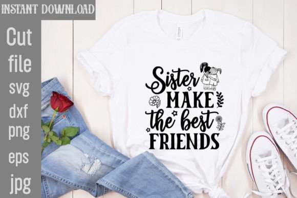 Review: Sister Make the Best Friends SVG Cut Fil