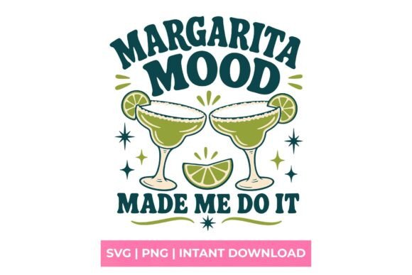 Reviewing Margarita Mood Made Me Do It SVG for Embroidery