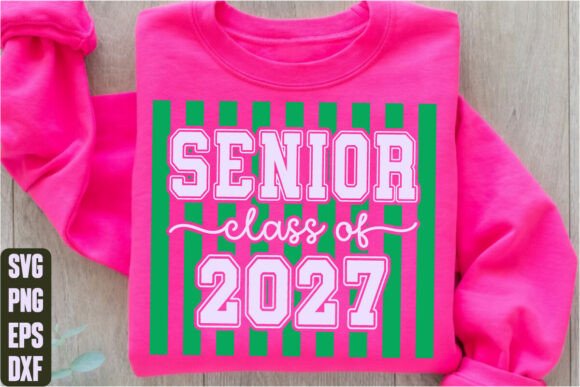 Senior Class of 2027 Graphics for T-Shirt Designs